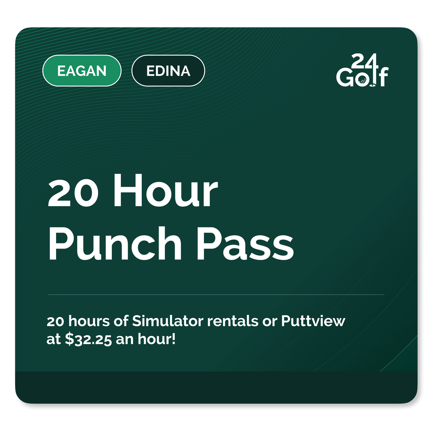 *Eagan* - 20 Hour Punch Pass